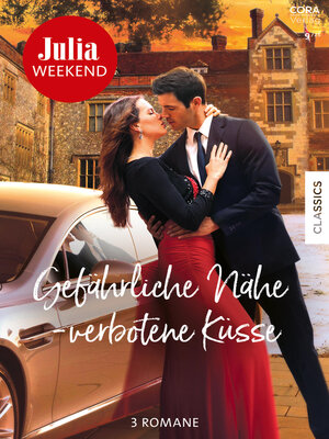 cover image of Gefährliche Nähe – verbotene Küsse